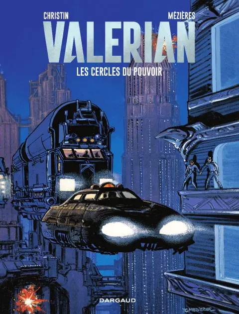 Valérian Tome 15 Les Cercles du pouvoir