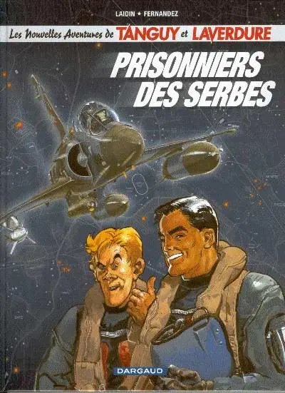 Tanguy et Laverdure Tome 26 Prisonniers des Serbes