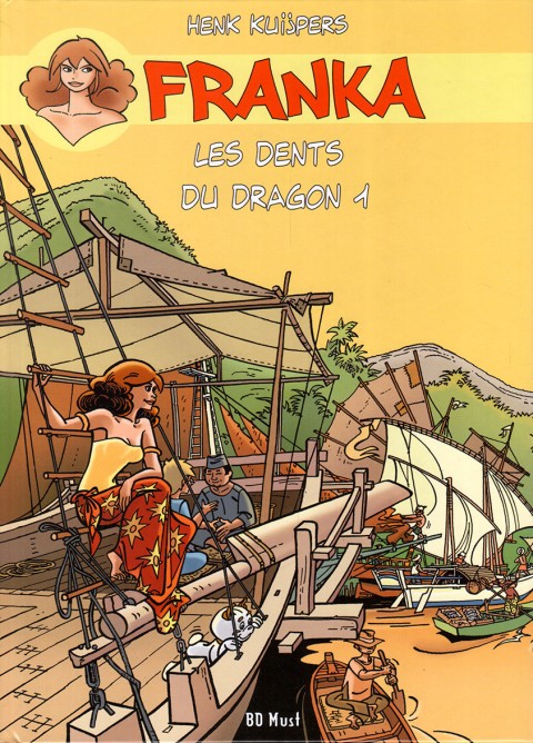 Couverture de l'album Franka BD Must Tome 7 Les Dents du dragon 1
