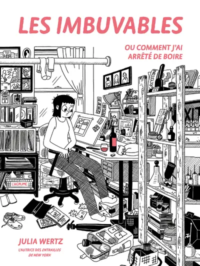 Les imbuvables ou comment j'ai arrêté de boire