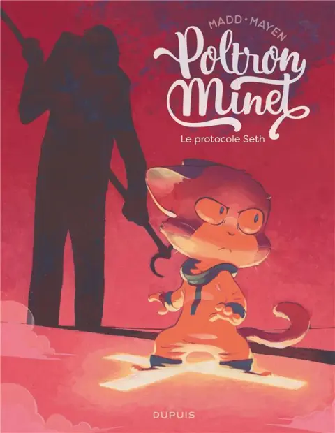 Poltron Minet 2 Le protocole Seth