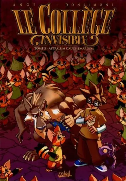 Le Collège invisible Tome 3 Astralum Cauchemardem