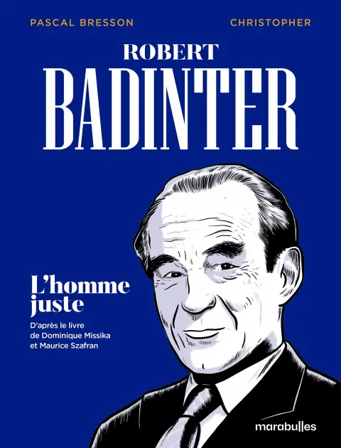 Robert Badinter L'Homme Juste