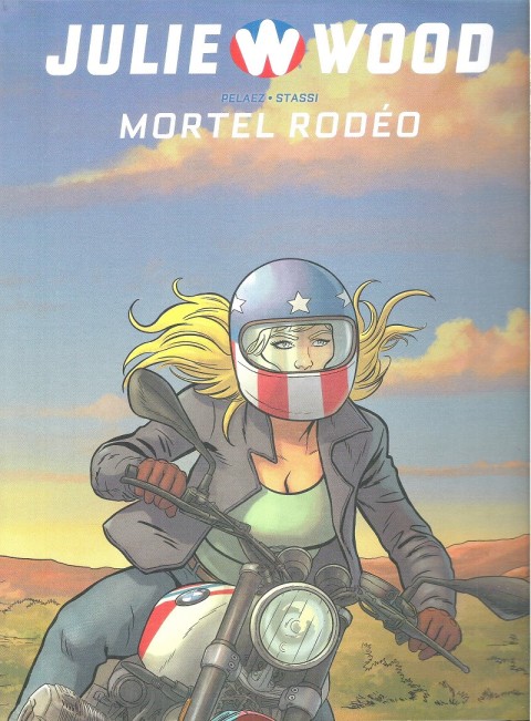 Couverture de l'album Julie Wood Tome 1 Mortel rodéo