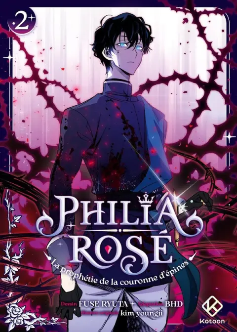Philia Rosé - La prophétie de la couronne d'épines 2