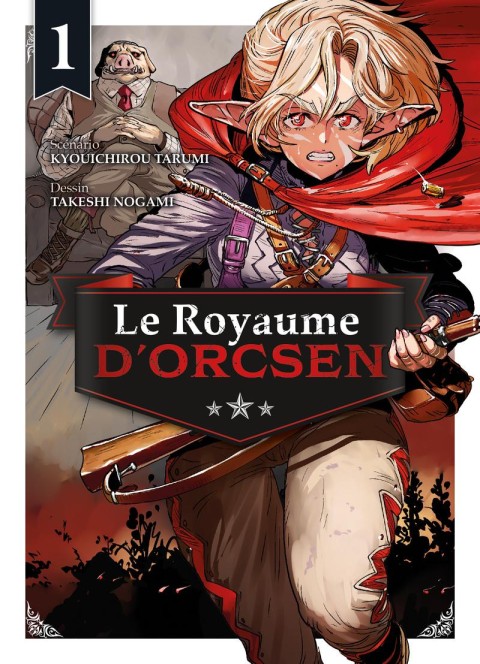 Le Royaume d'Orcsen 1