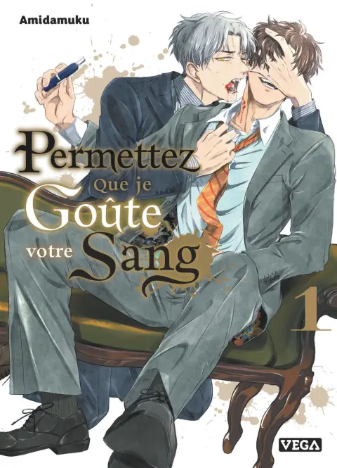 Permettez que je goûte votre sang 1