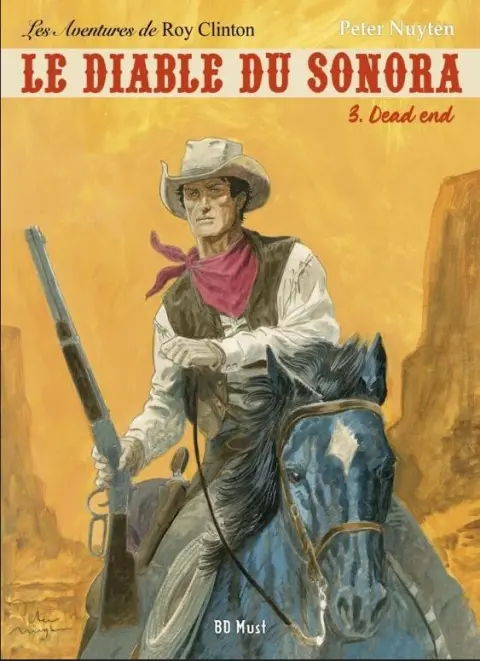 Les aventures de Roy Clinton Tome 3 Le Diable du Sonora Tome 3 - Dead End