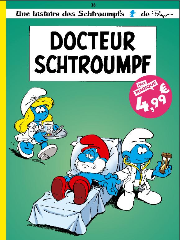 Les Schtroumpfs Tome 18 Docteur Schtroumpf