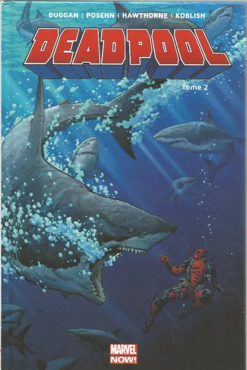 Deadpool Tome 2 Il y a le Diable, le Soleil et la Mer