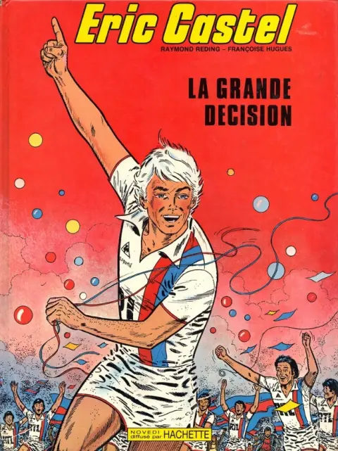 Eric Castel Tome 8 La grande décision