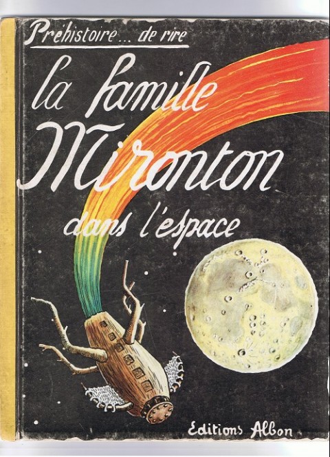 Couverture de l'album La Famille Mironton Tome 3 La famille Mironton dans l'espace