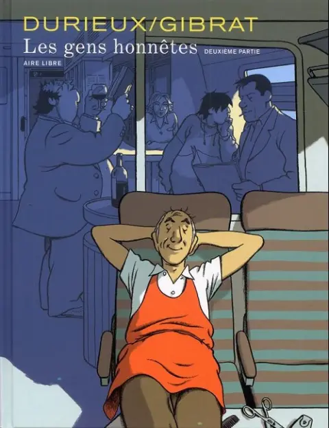 Les Gens honnêtes Deuxième partie