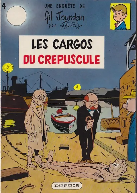 Gil Jourdan Tome 4 Les cargos du crépuscule
