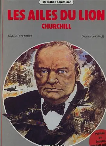 Les Grands Capitaines Tome 6 Les ailes du Lion - Churchill