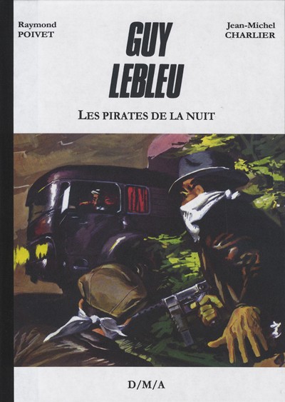 Couverture de l'album Guy Lebleu édition pirate Tome 3 Les pirates de la nuit