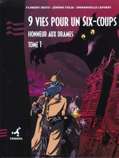 9 vies pour un six-coups Tome 1 Honneur aux drames