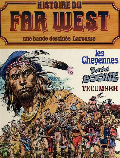 Couverture de l'album Histoire du Far West Tome 2 Les Cheyennes / Daniel Boone / Tecumseh