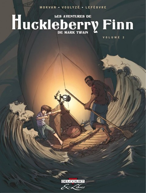 Couverture de l'album Les Aventures de Huckleberry Finn Volume 2