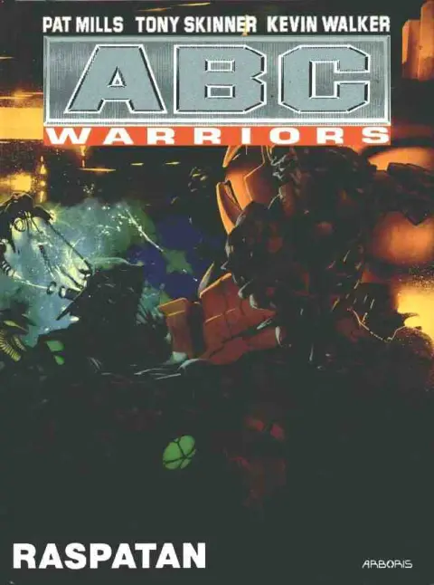 Couverture de l'album ABC Warriors Tome 4 Raspatan