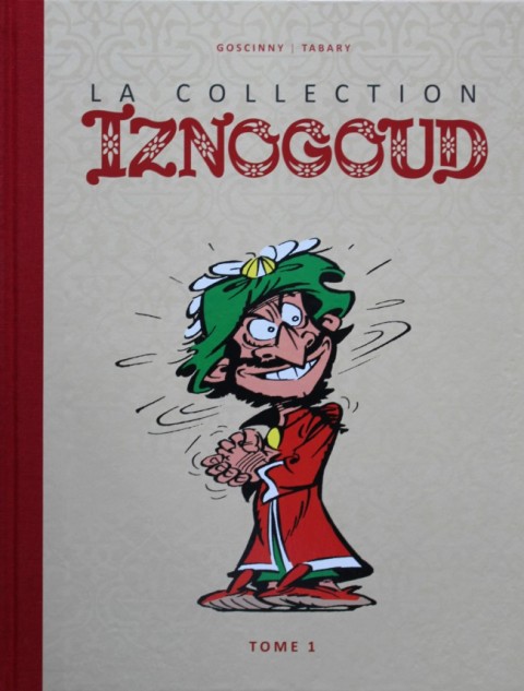 Couverture de l'album Iznogoud La Collection - Hachette Tome 1