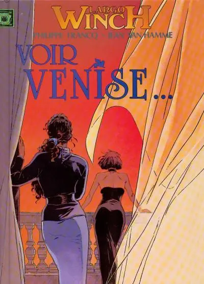Largo Winch Tome 5 Voir Venise... / ...et mourir