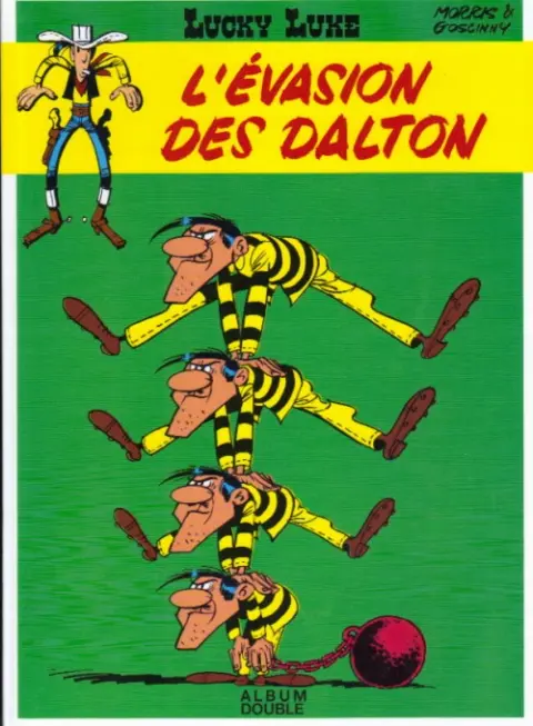 Lucky Luke Tomes 15 et 16 L'Evasion des Dalton / En remontant le Mississipi