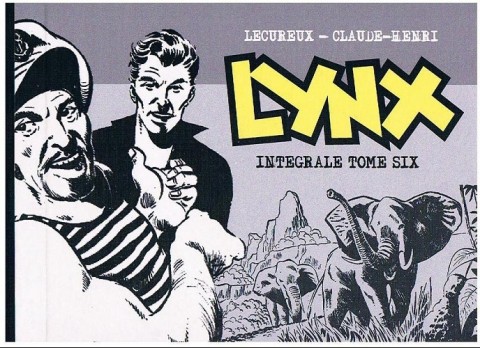 Lynx Intégrale Tome Six