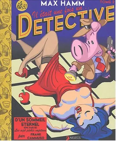 Max Hamm, détective de contes de fées Tome 2 Les Sept Pêchés Capitaux