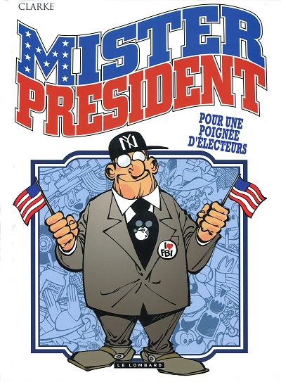 Couverture de l'album Mister President Tome 5 Pour une poignée d'électeurs