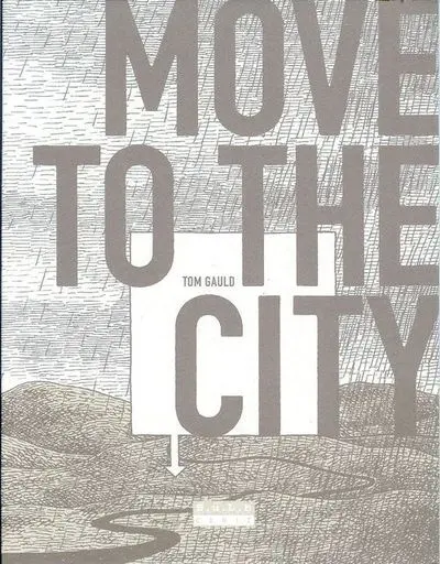 Move to the city