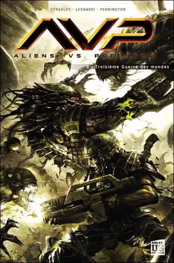 Aliens Vs. Predator 2 Troisième guerre des mondes