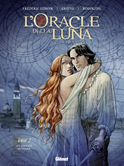 L'Oracle della luna Tome 2 Les amants de Venise