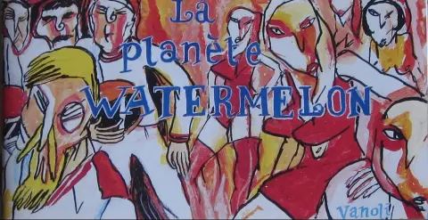 La Planete Watermelon