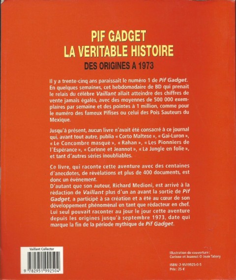 Verso de l'album Pif Gadget la véritable histoire Pif Gadget la véritable Histoire des origines à 1973