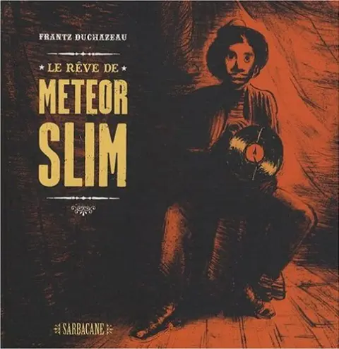 Le Rêve de Meteor Slim