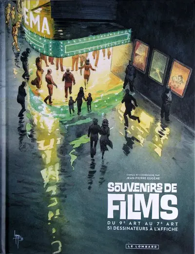 Souvenirs de films du 9e Art au 7e art 51 dessinateurs à l'affiche
