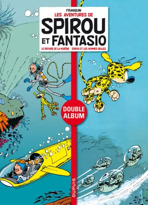 Spirou et Fantasio Tome 4 Le repaire de la murène - Spirou et les hommes-bulles