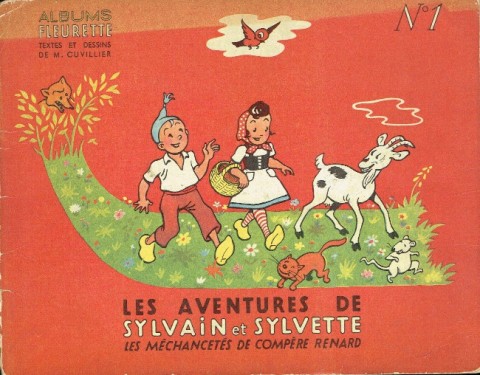 Sylvain et Sylvette Tome 1 Les méchancetés de compère Renard