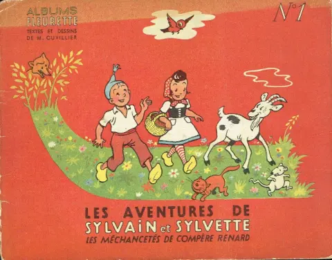 Sylvain et Sylvette Tome 1 Les méchancetés de compère Renard
