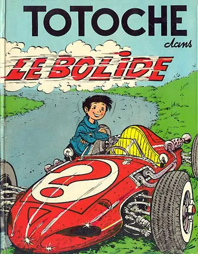 Totoche Tome 2 le bolide