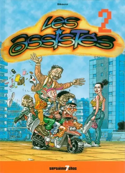 Les Assistés Tome 2 Les assistés 2