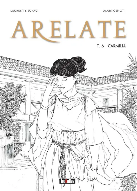 Couverture de l'album Arelate Tome 6 Carmilia