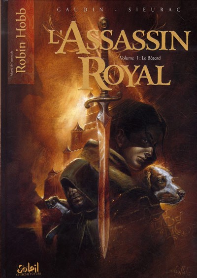 Couverture de l'album L'Assassin Royal Tome 1 Le bâtard