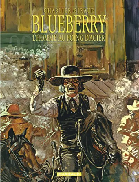 Couverture de l'album Blueberry Tome 8 L'homme au poing d'acier