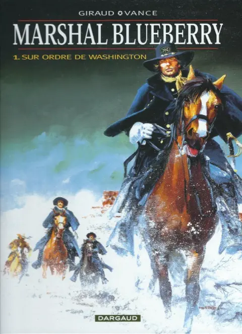 Couverture de l'album Marshal Blueberry Tome 1 Sur ordre de Washington