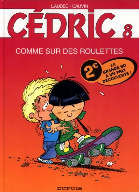 Cédric Tome 8 Comme sur des roulettes