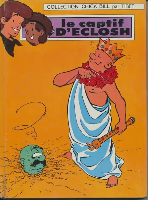 Couverture de l'album Chick Bill Tome 10 Le captif d'Eclosh
