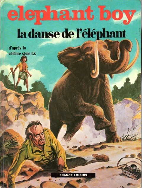 Couverture de l'album Elephant boy Tome 2 La danse de l'éléphant