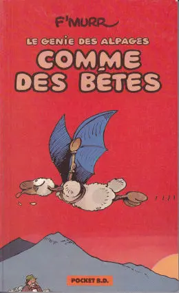 Le Génie des Alpages Tome 2 Comme des bêtes